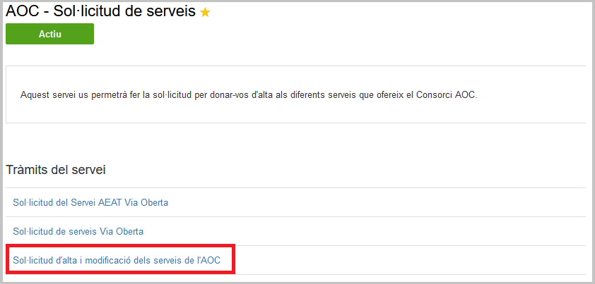 Seleccionar sol·licitud d'alta i modificació dels serveis de l'AOC